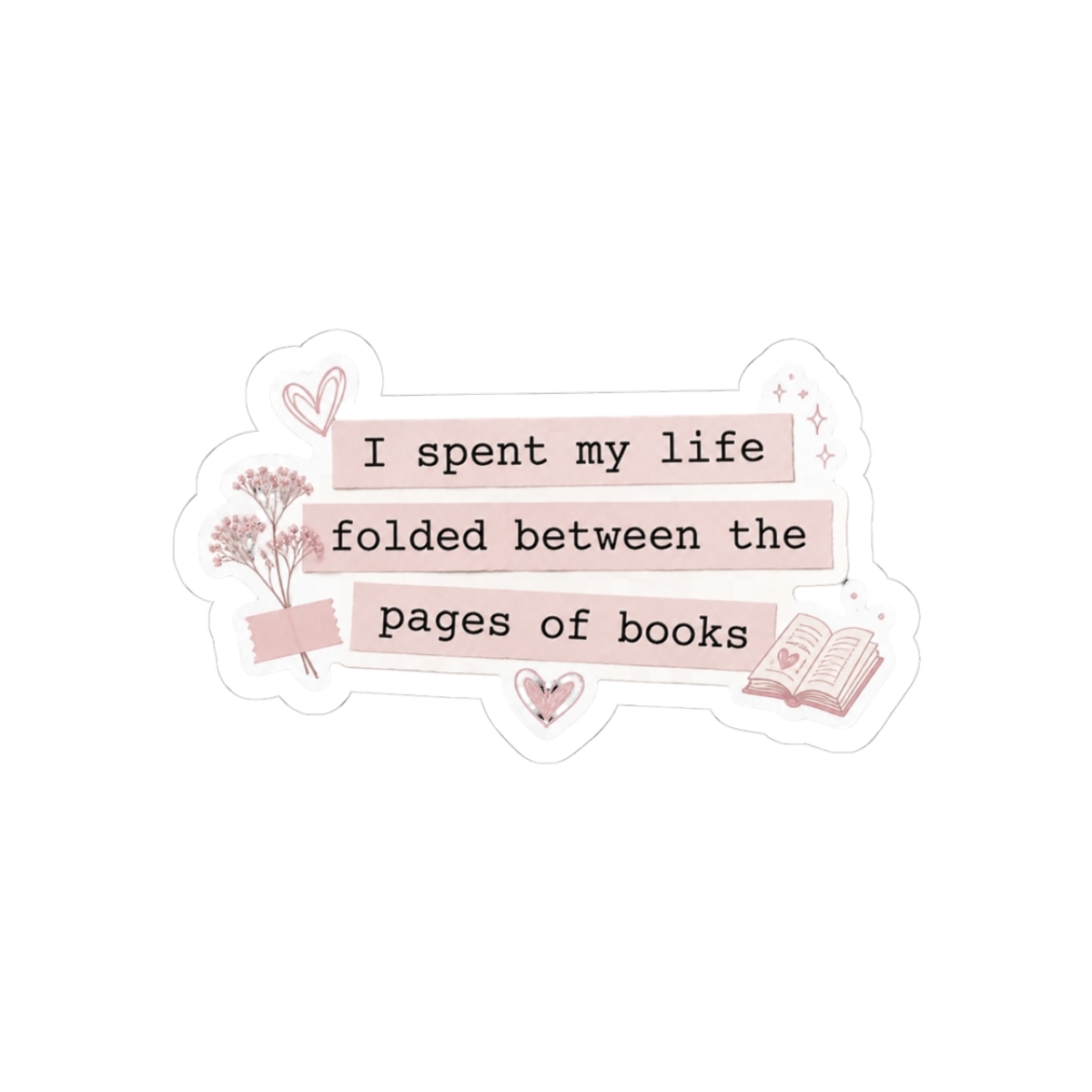 I Spent My Life Folded Between The Pages Of Books / Shatter Me Book Series Tahereh Mafi Bookish Pastel Pink Aesthetic Quote